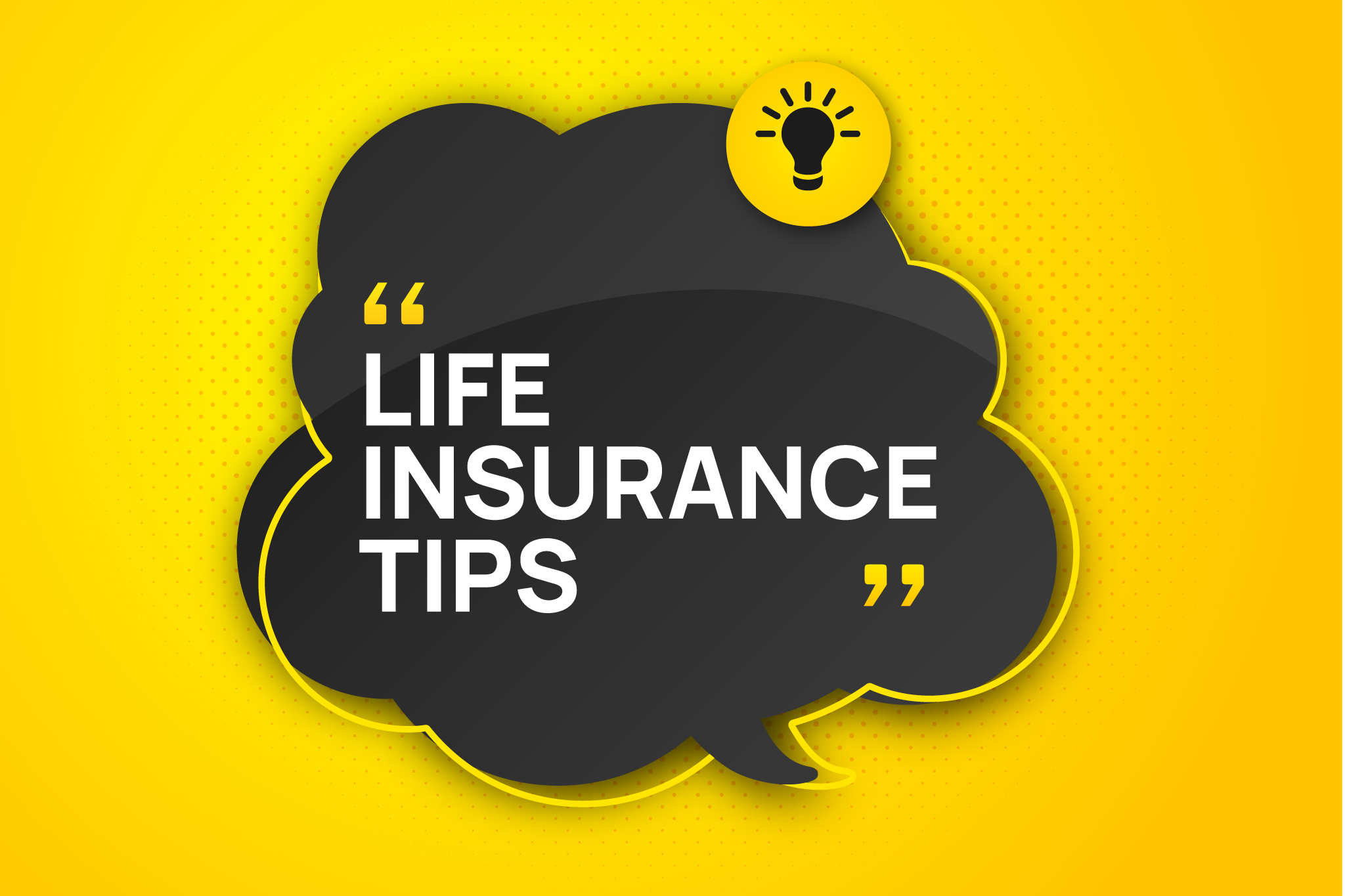 Life Insurance Tips
