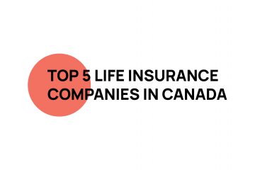 TOP 5 LIFE INSURANCE COMPANIES CANADA
