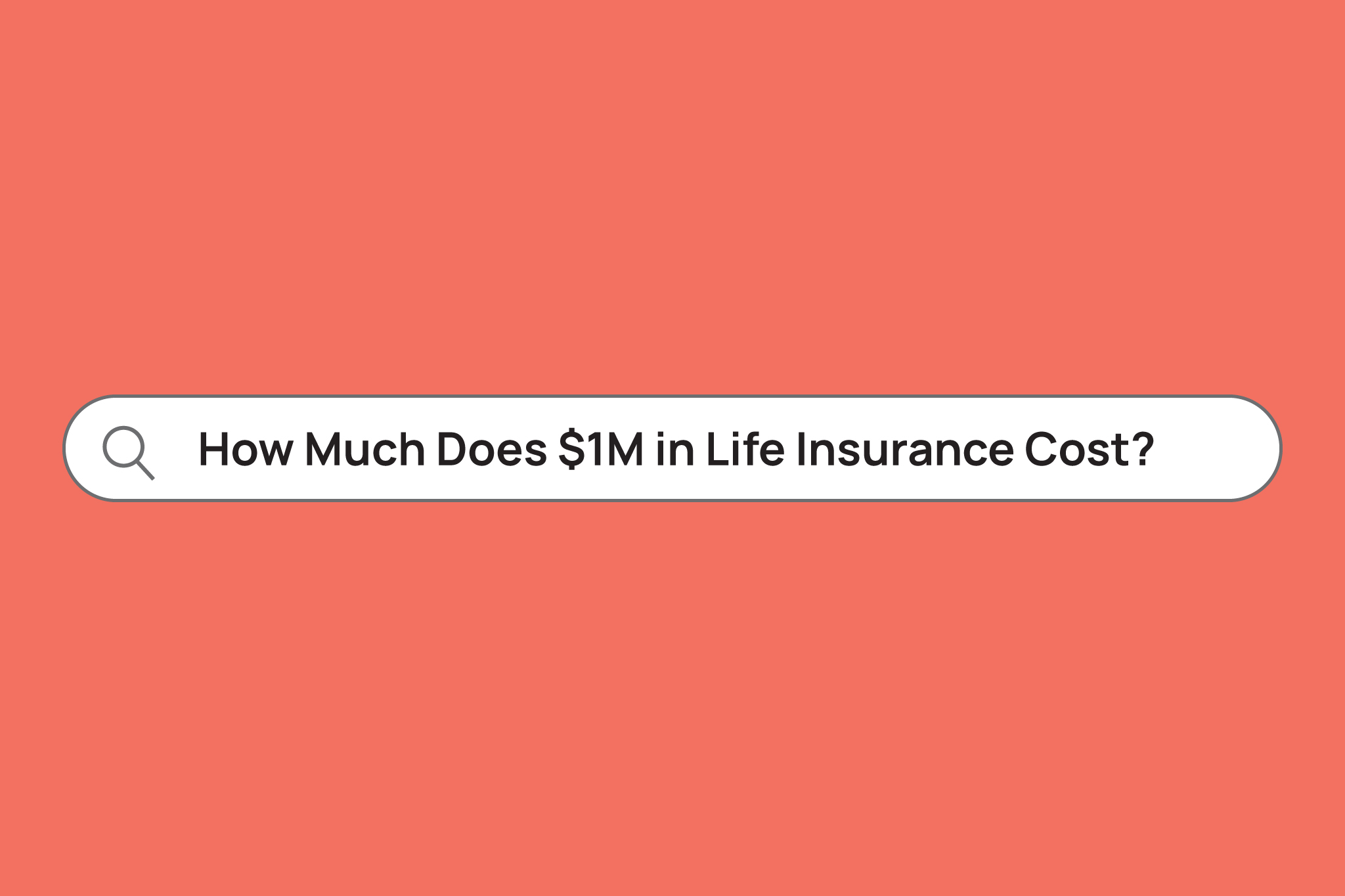 How much does 1 million in life insurance coverage cost?